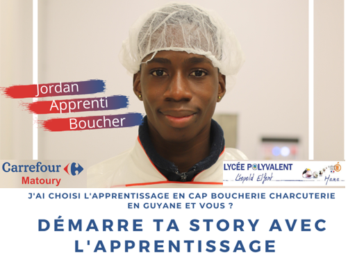 Poster to promote apprenticeship at Carrefour Matoury