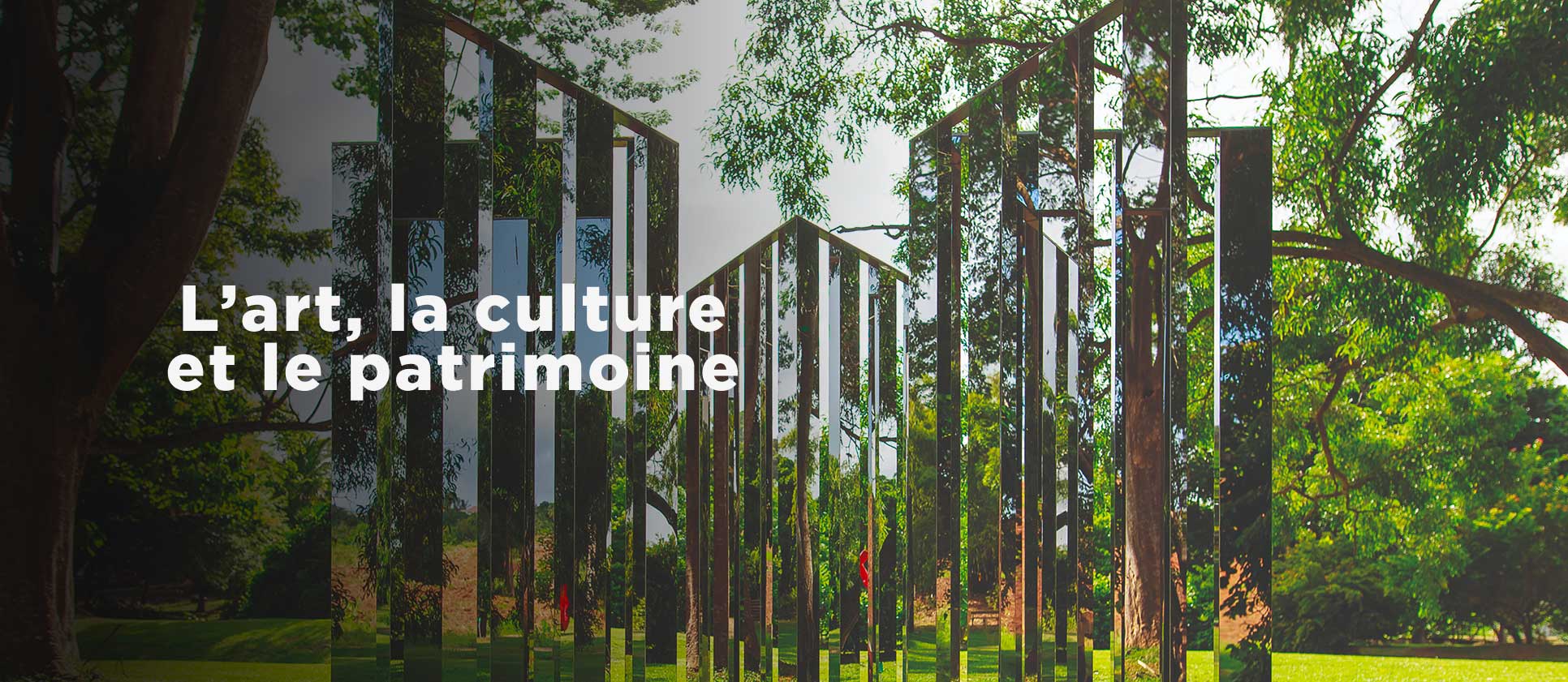 L'art, la culture et le patrimoine